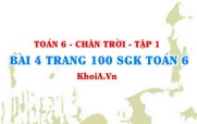 Bài 4 trang 100 SGK Toán 6 Tập 1 Chân trời sáng tạo